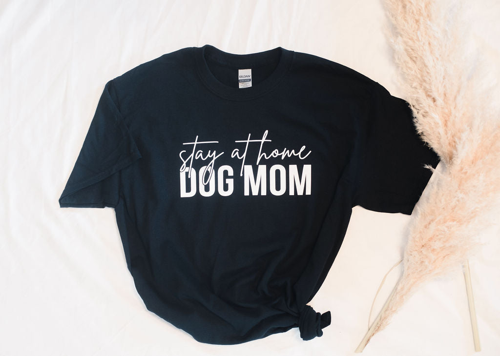 stay at home dog mom shirt